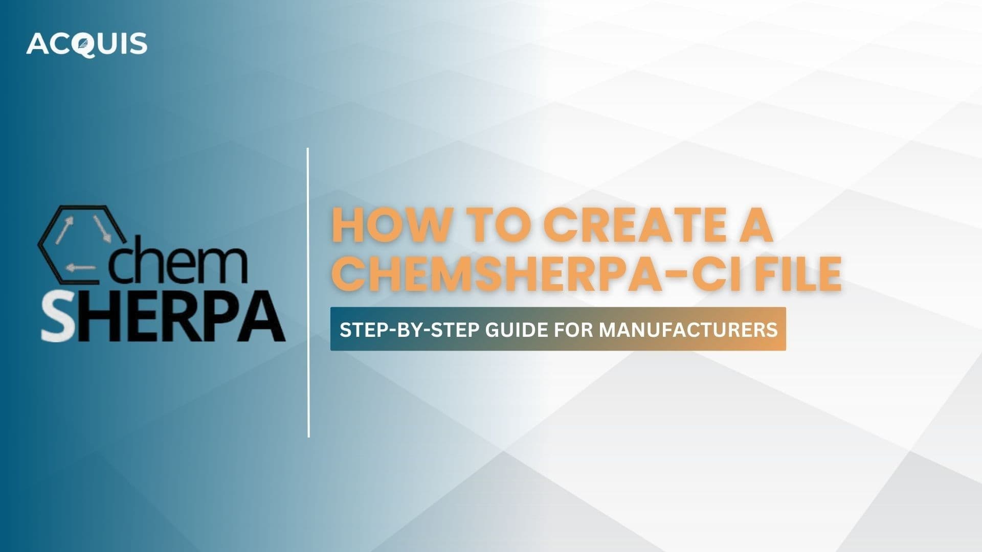 How to Create a ChemSHERPA-CI File: Step-by-Step Guide for Manufacturers