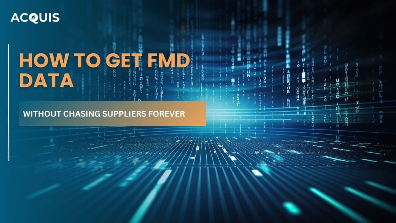 How to Get FMD Data Without Chasing Suppliers Forever