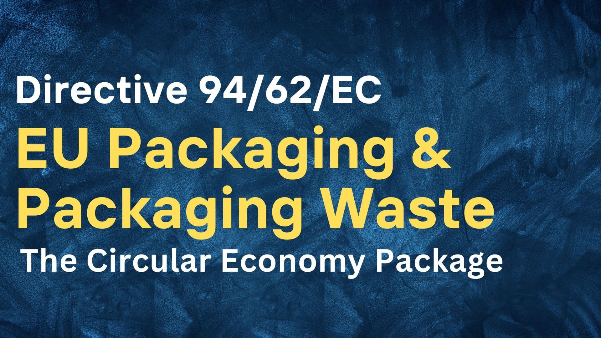 EU Packaging & Packaging Waste.jpg