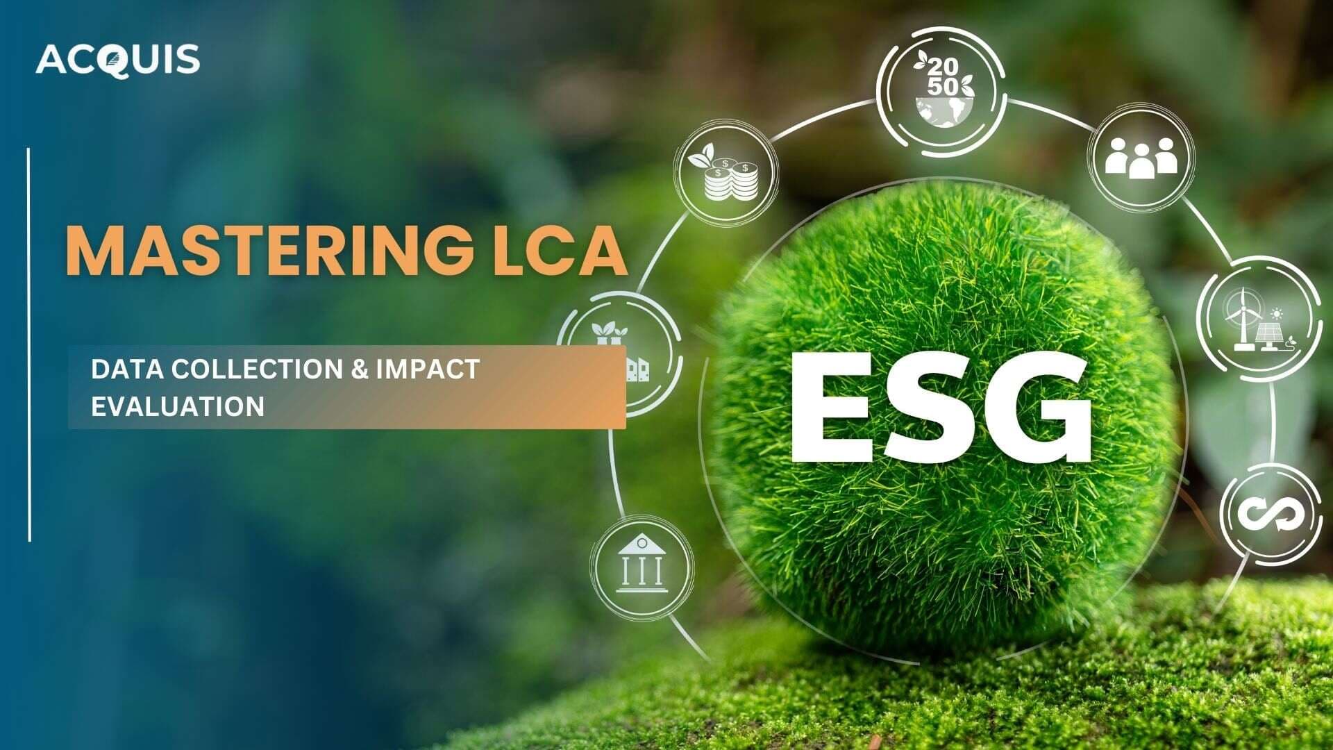 Mastering Life Cycle Assessment (LCA)
