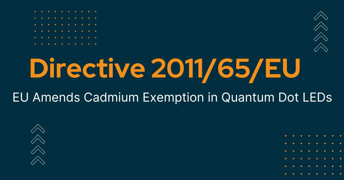 EU Amends Cadmium Exemption in Quantum Dot LEDs.png