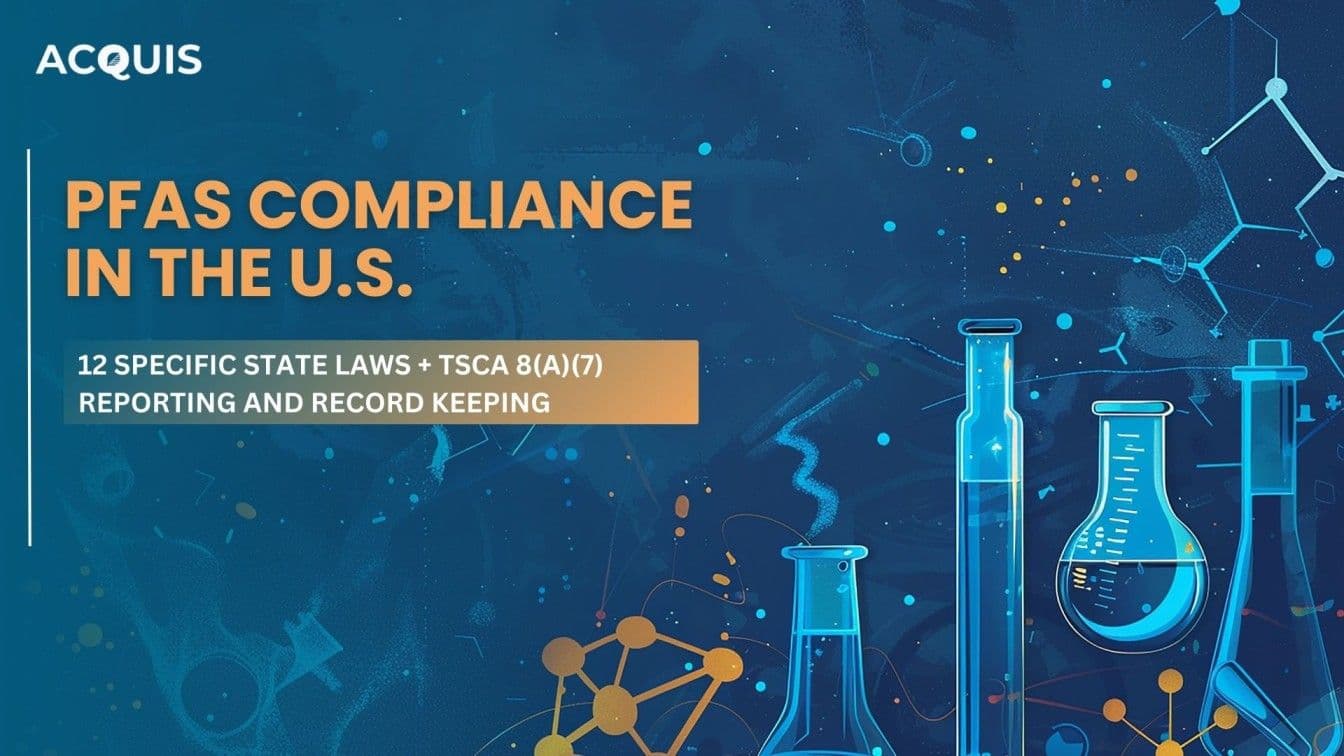 PFAS Compliance in the U.S. 12 Specific State Laws