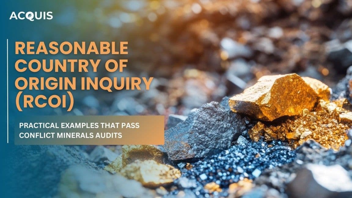 Reasonable Country of Origin Inquiry (RCOI) Practical Examples That Pass Conflict Minerals Audits (1).jpg